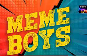 SonyLIV Original Series “Meme Boys’ Teaser is out now!!!