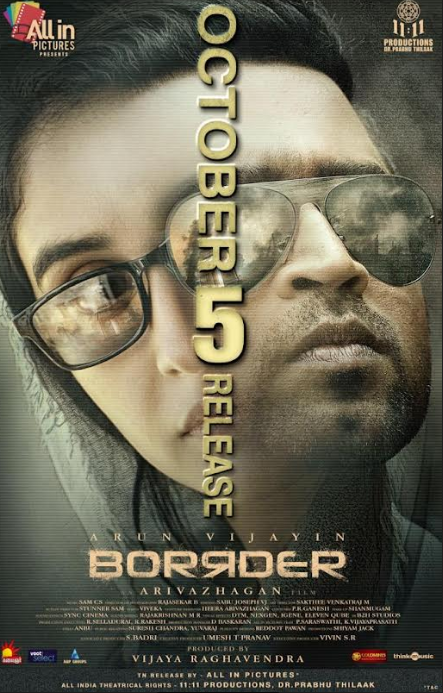 Arun Vijay starrer “Borrder” to hit screens worldwide on October 5, 2022