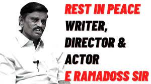 Actor E. Ramadoss passed away due to heart