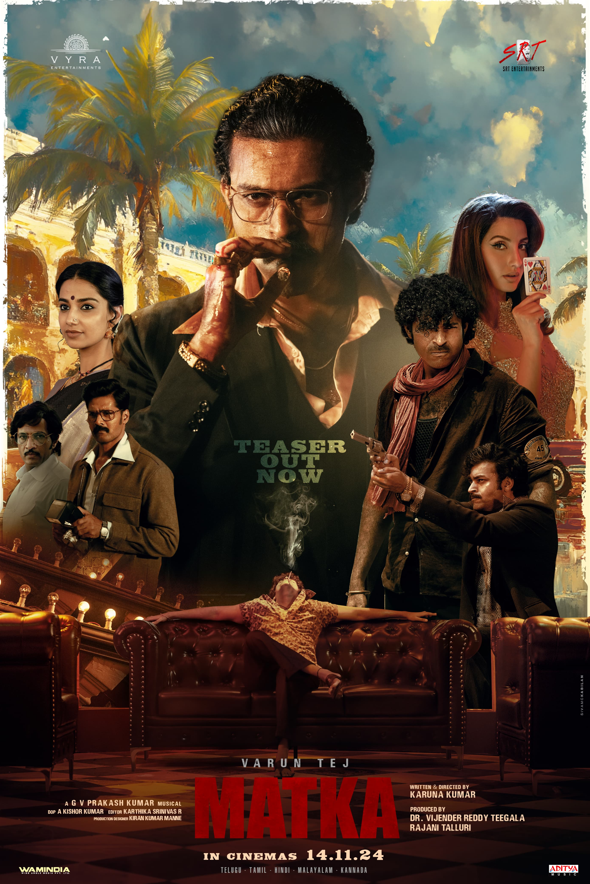 Mega Prince Varun Tej, Karuna Kumar, Vyra Entertainments, SRT Entertainments' Matka Powerful Mass Action Teaser Unveiled